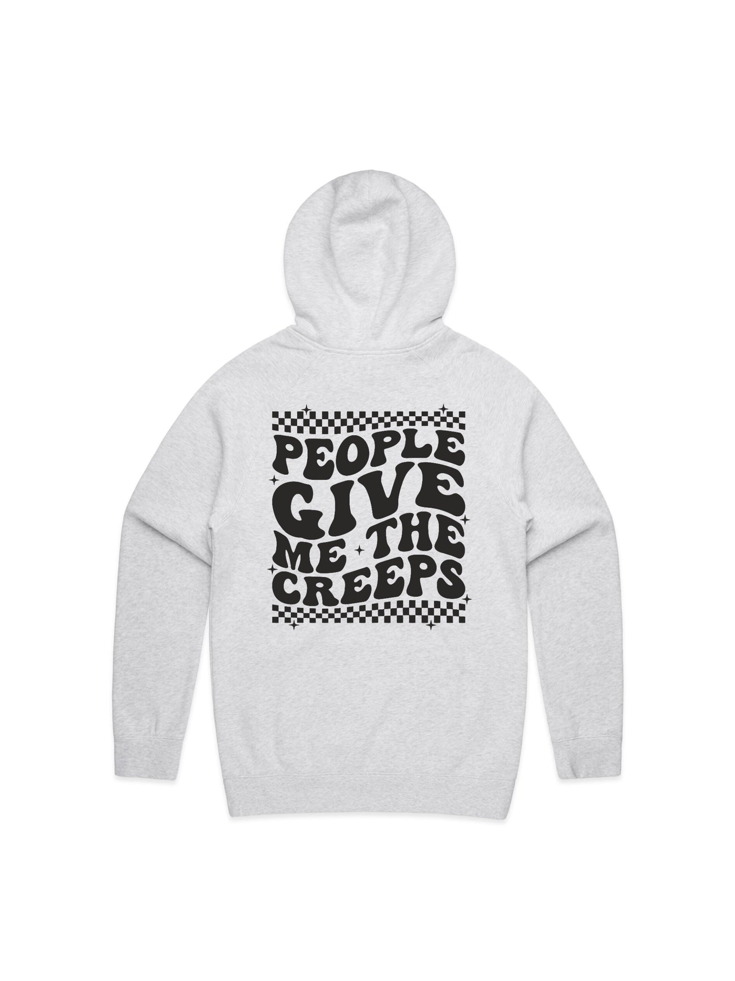 People Give Me The Creeps Hoodie